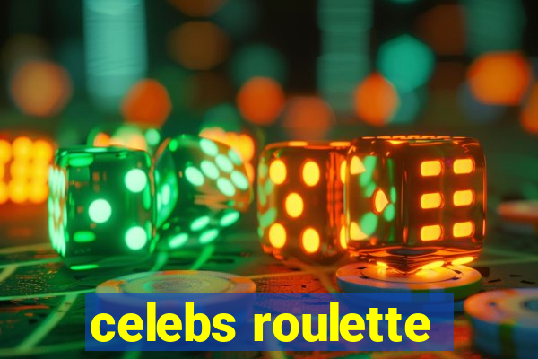 celebs roulette